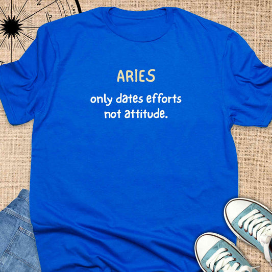 Aries only dates efforts not attitude