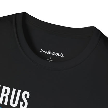 Taurus - I said what I said