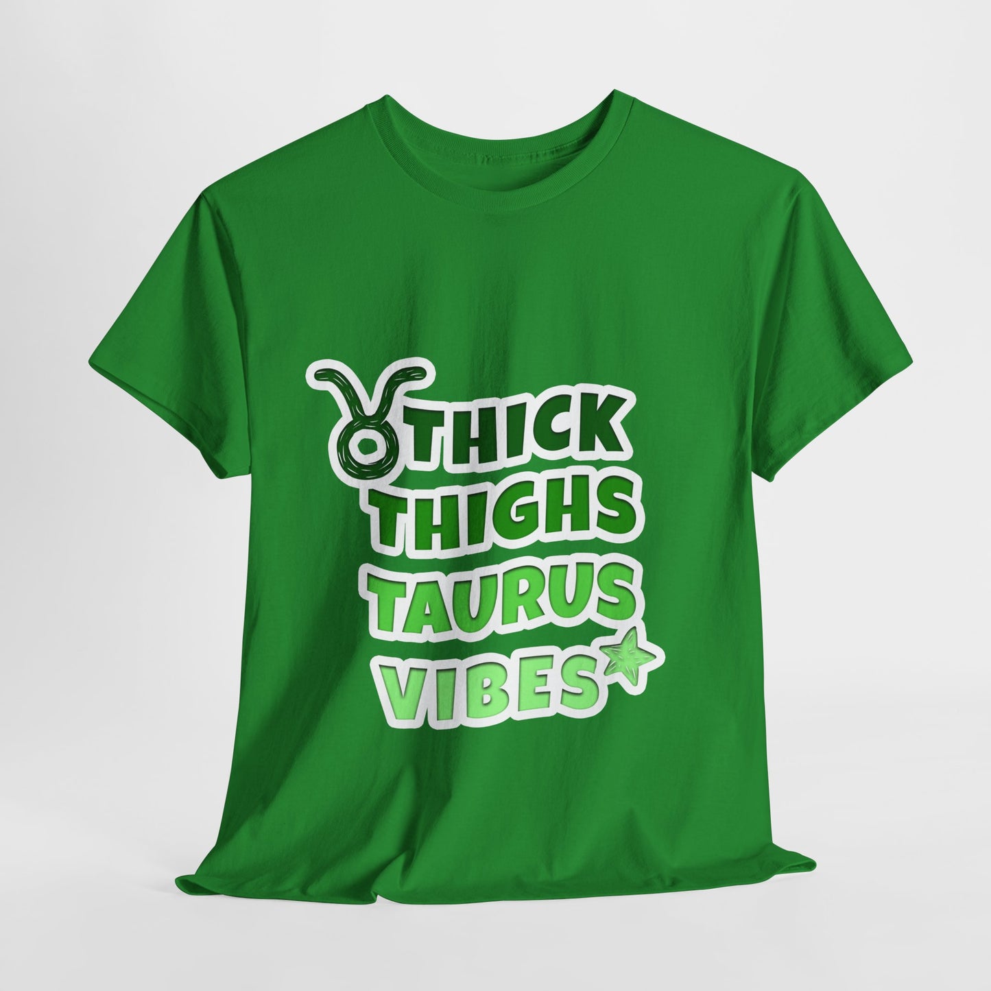 Thick Thighs Taurus Vibes