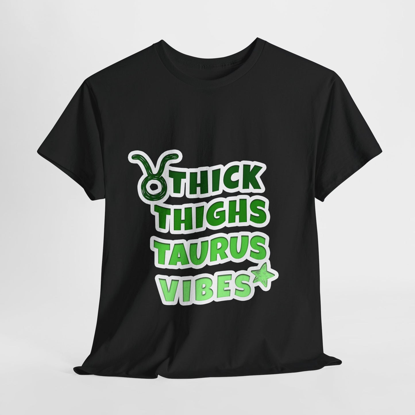 Thick Thighs Taurus Vibes