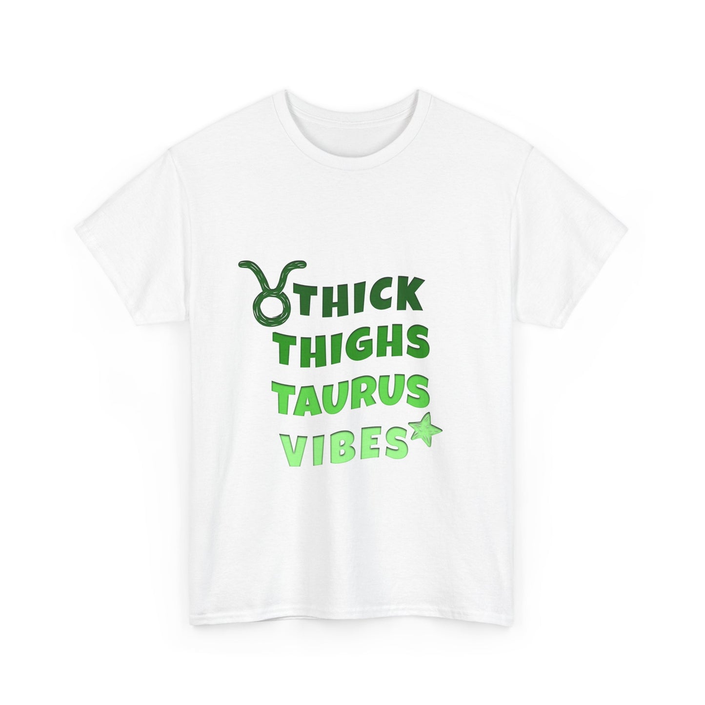 Thick Thighs Taurus Vibes