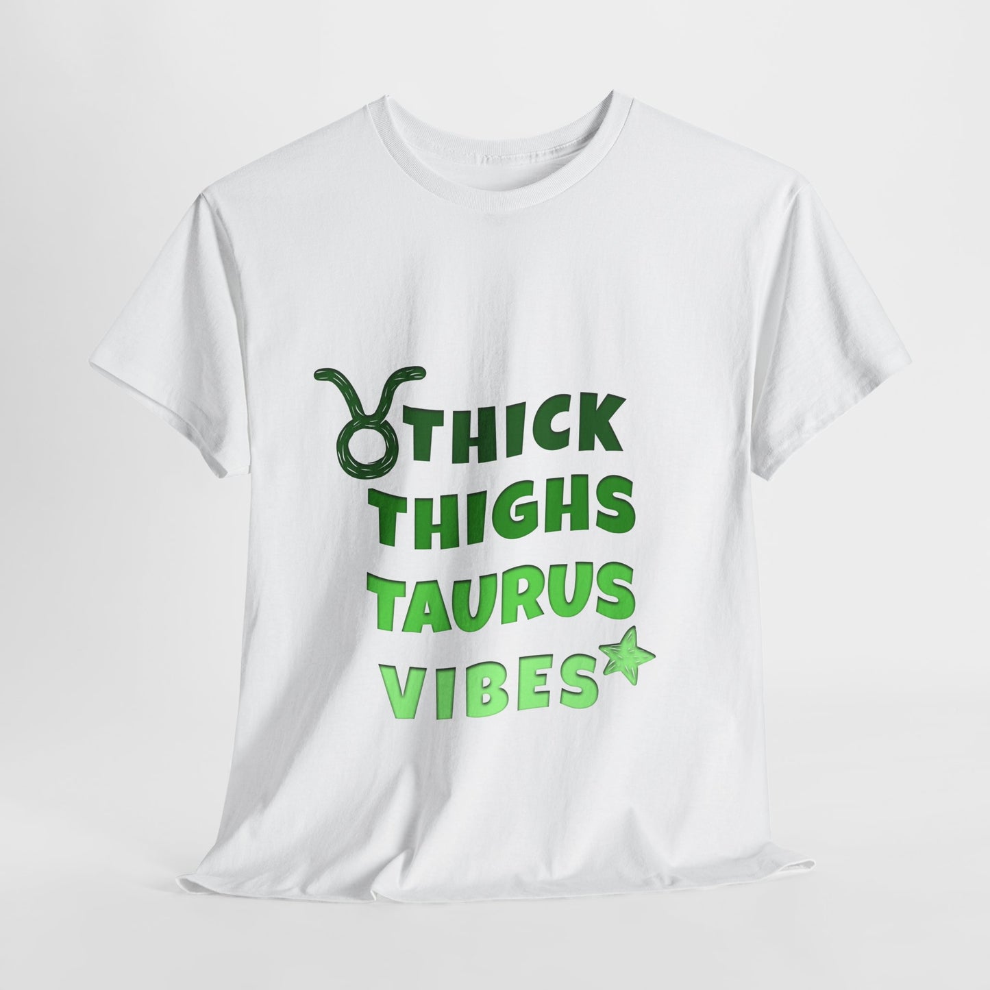 Thick Thighs Taurus Vibes
