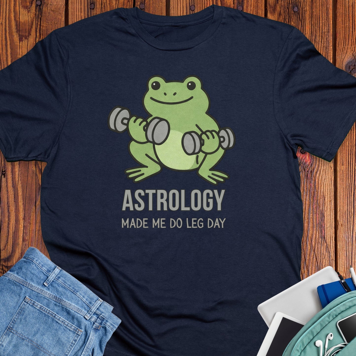 Astrology made me do leg day - Frog Version