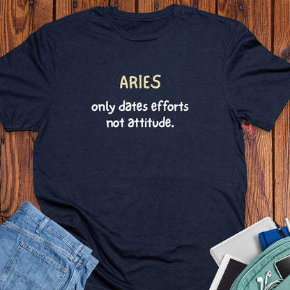 Aries only dates efforts not attitude