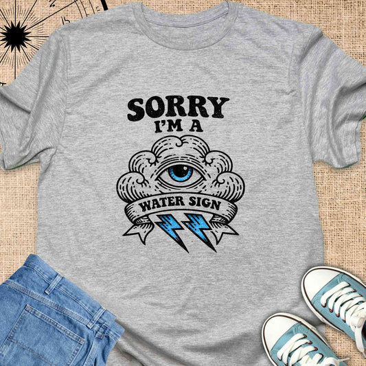 Sorry I'm a water sign