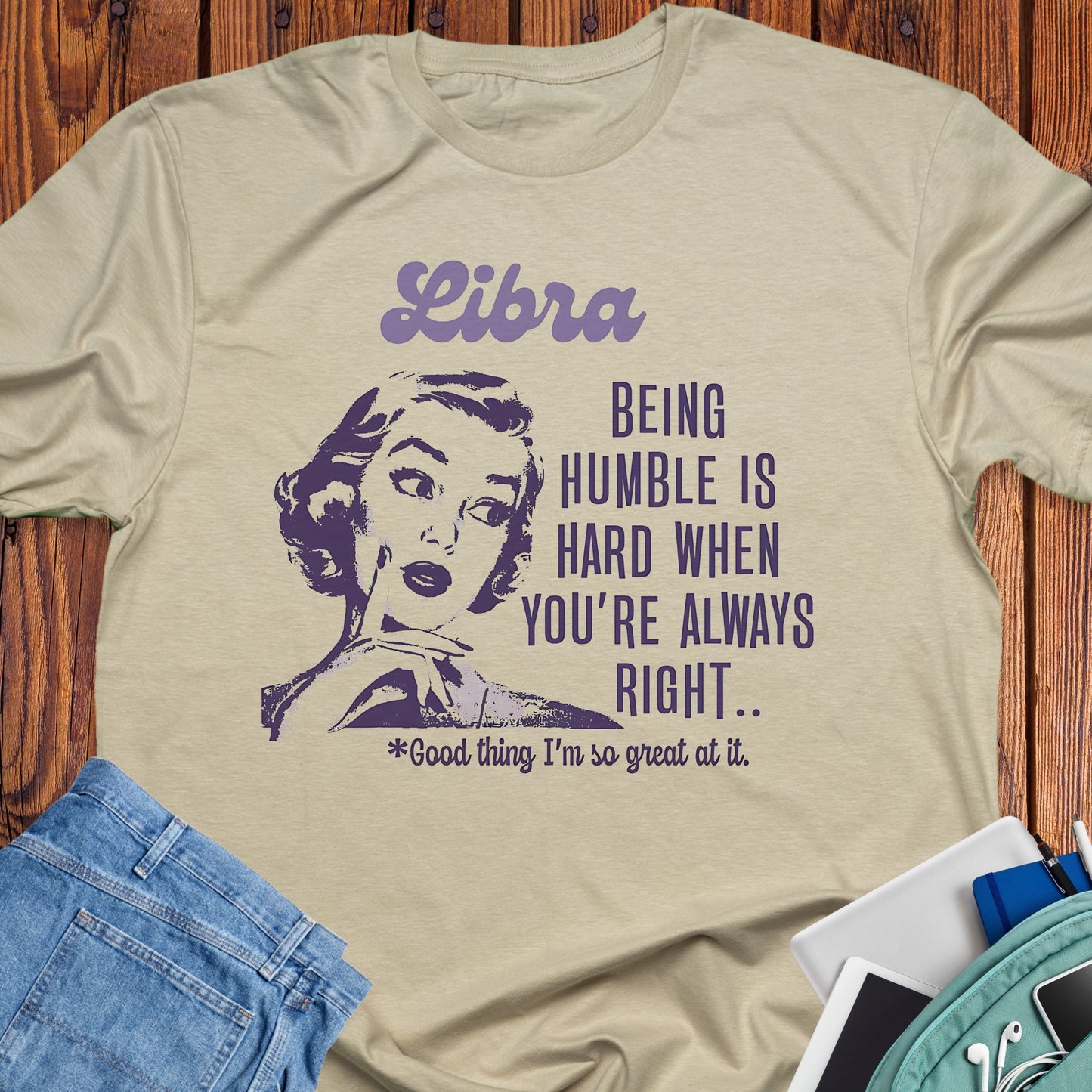 Libra - Being humble is hard when you are always right
